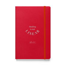 Load image into Gallery viewer, &quot;Healing is not linear&quot; Hardcover bound notebook
