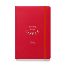 Load image into Gallery viewer, "Healing is not linear" Hardcover bound notebook