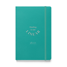 Load image into Gallery viewer, "Healing is not linear" Hardcover bound notebook
