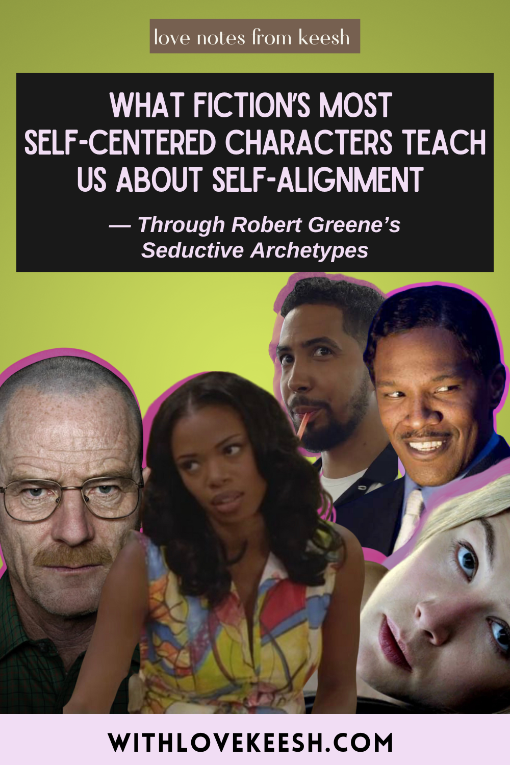 What Fiction’s Most Self-Centered Characters Teach Us About Self-Alignment — Through Robert Greene’s Seductive Archetypes