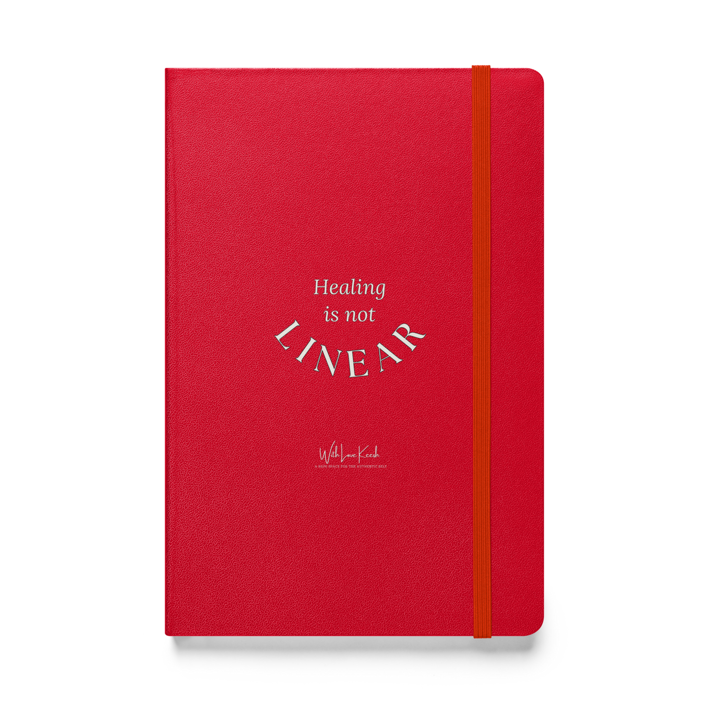 "Healing is not linear" Hardcover bound notebook