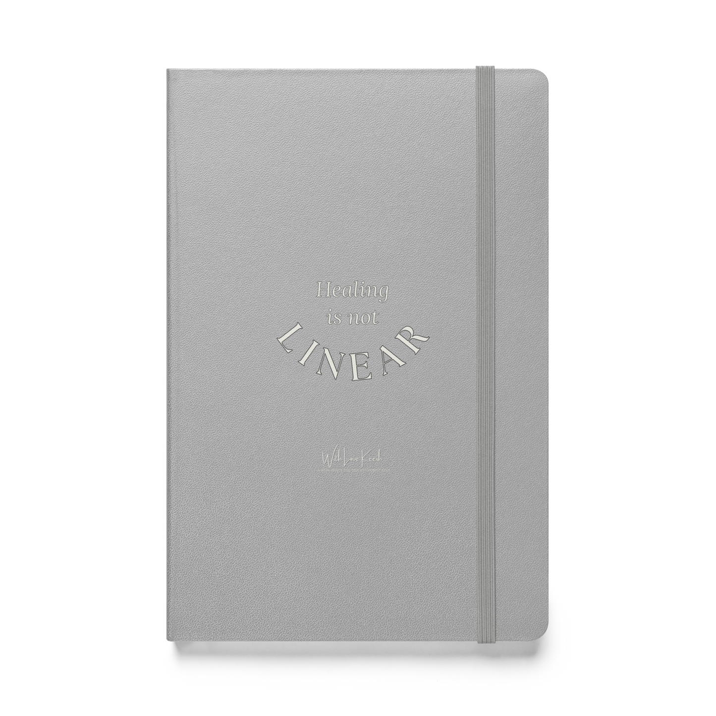 "Healing is not linear" Hardcover bound notebook