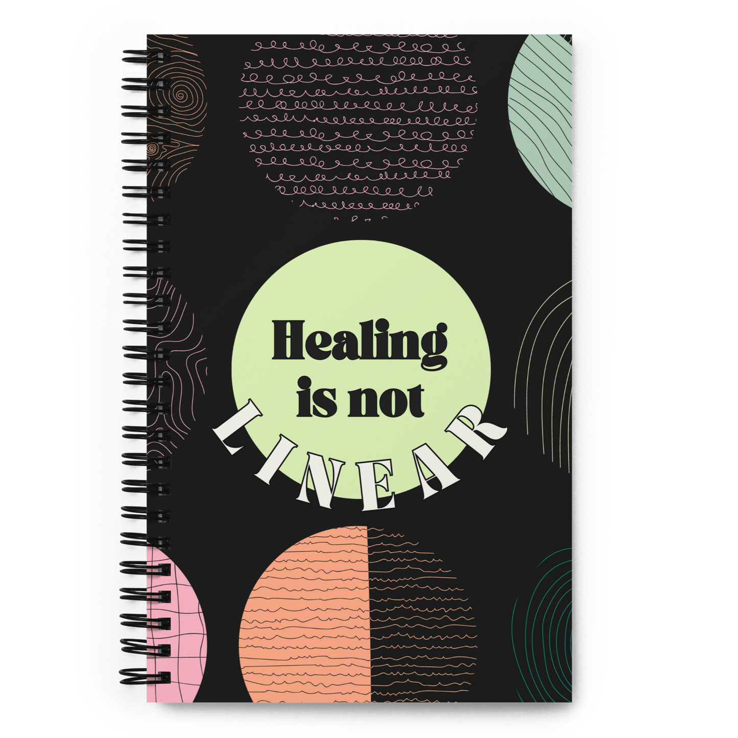 "Healing is not linear" Spiral notebook journal
