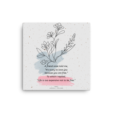 Load image into Gallery viewer, Original poetry created to inspire you to live your authentic truth! Beautiful designs and colors. Looking to add a little flair to your room or office? Look no further - this canvas print has a vivid, fade-resistant print that you&#39;re bound to fall in love with.
