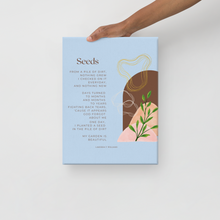 Load image into Gallery viewer, Original poetry created to inspire you to live your authentic truth! Beautiful designs and colors. Looking to add a little flair to your room or office? Look no further - this canvas print has a vivid, fade-resistant print that you&#39;re bound to fall in love with.
