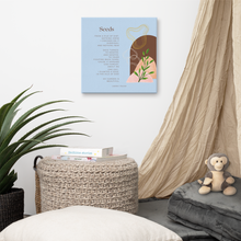 Load image into Gallery viewer, Original poetry created to inspire you to live your authentic truth! Beautiful designs and colors. Looking to add a little flair to your room or office? Look no further - this canvas print has a vivid, fade-resistant print that you&#39;re bound to fall in love with.
