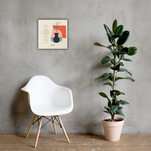 Load image into Gallery viewer, Original poetry created to inspire you to live your authentic truth! Beautiful designs and colors. Looking to add a little flair to your room or office? Look no further - this canvas print has a vivid, fade-resistant print that you&#39;re bound to fall in love with.

