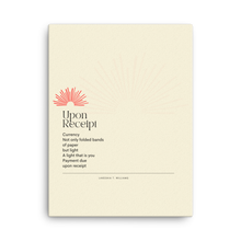Load image into Gallery viewer, Original poetry created to inspire you to live your authentic truth! Beautiful designs and colors. Looking to add a little flair to your room or office? Look no further - this canvas print has a vivid, fade-resistant print that you&#39;re bound to fall in love with.
