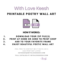 Load image into Gallery viewer, Positive and powerful original poems for self love, healing journeys, shadow work, inner child healing, inspirational quotes, divine feminine energy healing, motivational poems perfect for poetry lovers
