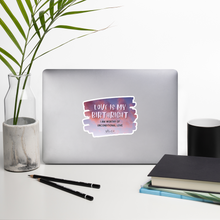 Load image into Gallery viewer, Original affirmations created to inspire you to live your authentic truth! Beautiful designs and colors. Any item can be exciting with a fun sticker! Add a little extra motivation and joy to your life with these durable vinyl stickers. They will serve as a perfect reminder to live your life to the fullest.
